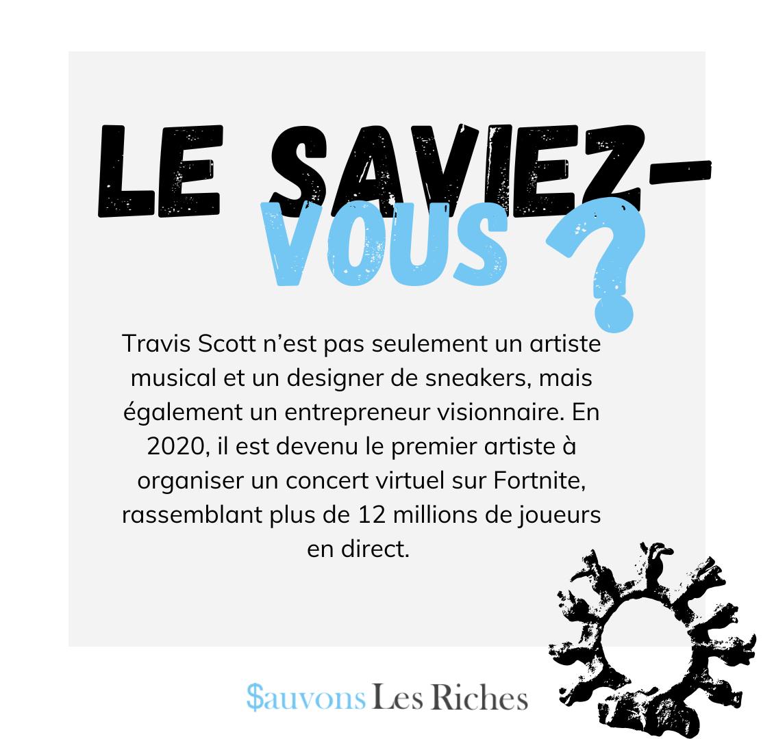 le saviez vous Travis Scott